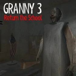 Play Granny 3 Return the School now!